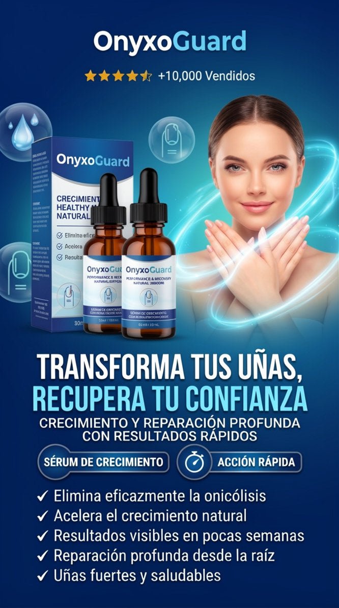 Onyxo Guard Uñas fuertes, sanas y perfectas desde la raíz